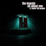 All About You (Featuring Foster The People) (Cd Single) The Knocks
