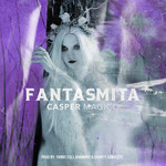 Fantasmita (Cd Single) Casper Magico