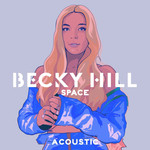 Space (Acoustic) (Cd Single) Becky Hill