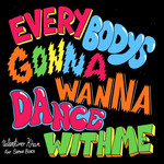 Everybodysgonnawannadancewithme (Featuring Sophia Black) (Cd Single) Valentino Khan