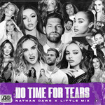 No Time For Tears (Featuring Little Mix) (Cd Single) Nathan Dawe