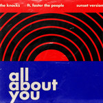 All About You (Featuring Foster The People) (Sunset Version) (Cd Single) The Knocks