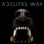 Stuck Adelitas Way