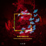 Fav Boyz (Featuring Steve Aoki & Thutmose) (Steve Aoki's Gold Star Remix) (Cd Single) A.c.e.