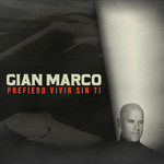 Prefiero Vivir Sin Ti (Cd Single) Gian Marco