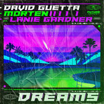 Dreams (Featuring Morten & Lanie Gardner) (Cd Single) David Guetta