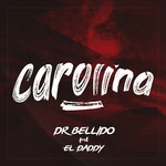 Carolina (Featuring El Daddy) (Cd Single) Dr. Bellido