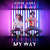Disco My Way (Featuring Aloe Blacc) (Cd Single) de Steve Aoki