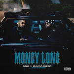 Money Long (Featuring Og Parker & 42 Dugg) (Cd Single) Ddg