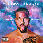 The Love Language Trevor Jackson