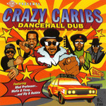 Dancehall Dub Crazy Caribs