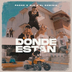 Donde Estan (Featuring Ele A El Dominio) (Cd Single) Pacho El Antifeka