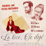 Lo Hice, Te Deje (Cd Single) Daniel, Me Estas Matando