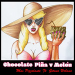 Chocolate Pia Y Melon (Featuring Gitano Urbano) (Cd Single) Max Pizzolante