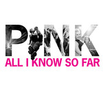 All I Know So Far (Cd Single) Pink