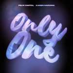 Only One (Featuring Karen Harding) (Cd Single) Felix Cartal