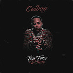 Ten Toes Down (Cd Single) Calboy