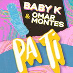 Pa Ti (Featuring Omar Montes) (Cd Single) Baby K