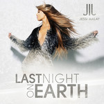 Last Night On Earth (Cd Single) Jessi Malay