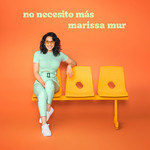 No Necesito Mas (Cd Single) Marissa Mur