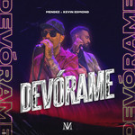 Devorame (Featuring Kevin Edmond) (Cd Single) Dj Mendez