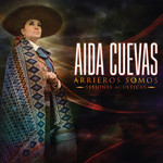 Arrieros Somos: Sesiones Acusticas Aida Cuevas