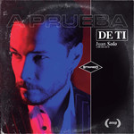 A Prueba De Ti (Cd Single) Juan Solo