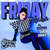 Caratula frontal de Friday (Featuring Dorian Electra, Big Freedia & 3oh!3) (Remix) (Cd Single) Rebecca Black