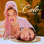 Culo (Featuring Khea) (Cd Single) Lola Indigo
