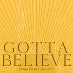 Gotta Believe (Cd Single) Tasha Cobbs Leonard