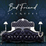 Bed Friend (Featuring Queen Naija) (Cd Single) Jacquees
