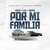 Caratula frontal de Por Mi Familia (Featuring Pusho & Juanka) (Cd Single) D.ozi