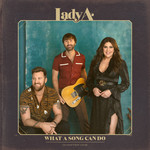 What A Song Can Do (Chapter One) Lady A