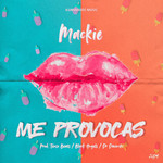Me Provocas (Cd Single) Mackieaveliko