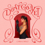 Don't Go Yet (Cd Single) Camila Cabello