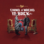 Chino & Nacho Is Back Chino & Nacho