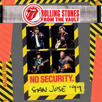 No Security: San Jose 99 The Rolling Stones