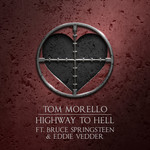 Highway To Hell (Featuring Bruce Springsteen & Eddie Vedder) (Cd Single) Tom Morello
