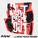 Don't Freak Out (Featuring Iann Dior, Tyson Ritter & Travis Barker) (Cd Single) Lilhuddy