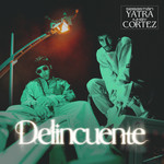 Delincuente (Featuring Jhay Cortez) (Cd Single) Sebastian Yatra