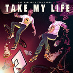 Take My Life (Featuring Tyla Yawen) (Cd Single) Jay Wheeler