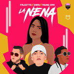 La Nena (Featuring Endo & Young Izak) (Cd Single) Falsetto