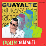 Guayalte (Cd Single) Falsetto