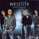 World Of Our Own Westlife
