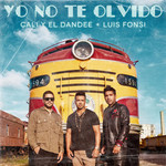Yo No Te Olvido (Featuring Luis Fonsi) (Cd Single) Cali & El Dandee