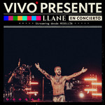 Vivo Presente: En Vivo Desde Medellin (Ep) Llane
