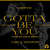 Caratula frontal de Gotta Be You (Featuring Carla Monroe) (Thomas Gold Remix) (Cd Single) Nervo