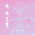 Boleto De Ida (Featuring Bcn) (Cd Single) Charles Ans