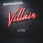 Villain (Cd Single) Lily Rose