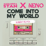 Come Into My World (Featuring Nervo) (Kandy Remix) (Ep) Alexandra Stan